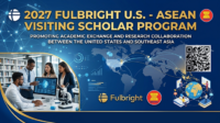 ทุน 2027 Fulbright U.S. – ASEAN Visiting Scholar (USAS) Program จากมูลนิธิการศึกษาไทย-อเมริกัน (ฟุลไบรท์)